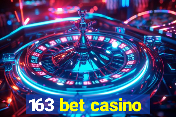 163 bet casino